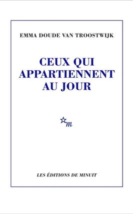 Ceux qui appartiennent au jour_Minuit_9782707349484.jpg