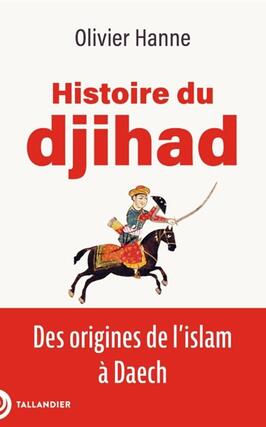 Histoire du djihad  des origines de lislam a Da_Tallandier_9791021055995.jpg