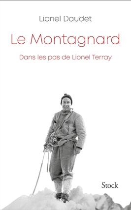 Le montagnard  dans les pas de Lionel Terray_Stock_9782234092914.jpg