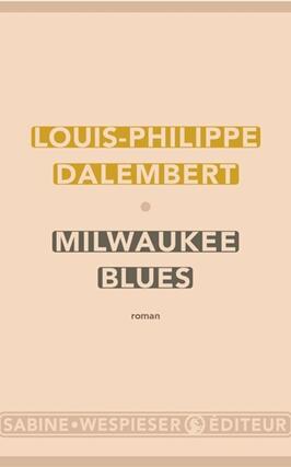 Milwaukee blues_Sabine Wespieser editeur.jpg