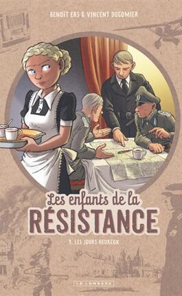 Les enfants de la Resistance Vol 9 Les jours h_Le Lombard_9782808210966.jpg