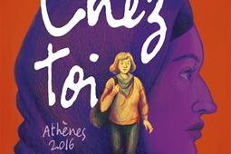 Chez toi : Athènes 2016.jpg