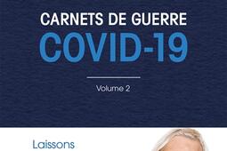 Covid-19 : carnets de guerre. Vol. 2.jpg