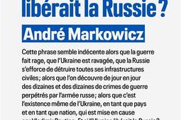 Et si l'Ukraine libérait la Russie ?.jpg