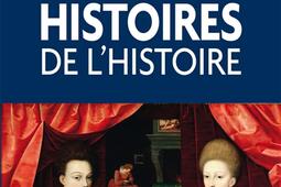 Etonnantes histoires de l'histoire de France.jpg