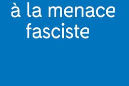 Face à la menace fasciste.jpg