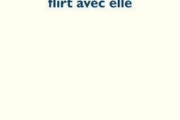 Flirt avec elle.jpg