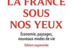 La France sous nos yeux : économie, paysages, nouveaux modes de vie.jpg