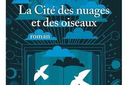 La cité des nuages et des oiseaux.jpg