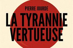 La tyrannie vertueuse.jpg