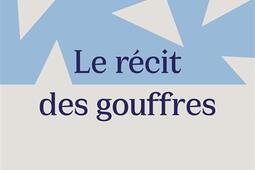 Le récit des gouffres.jpg