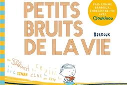 Les petits bruits de la vie.jpg