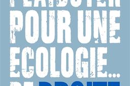 Plaidoyer pour une écologie... de droite.jpg