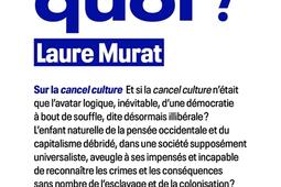 Qui annule quoi ? : sur la cancel culture.jpg