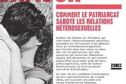 Réinventer l'amour : comment le patriarcat sabote les relations hétérosexuelles.jpg