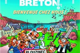 Tout est bon dans le Breton !. Vol. 2. Bienvenue chez nous !.jpg