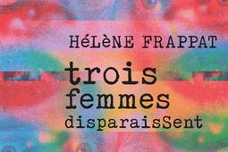 Trois femmes disparaissent.jpg