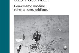 Une boussole des possibles : gouvernance mondiale et humanismes juridiques.jpg