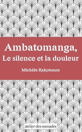 Ambatomanga, le silence et la douleur.jpg