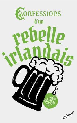 Confessions d'un rebelle irlandais.jpg