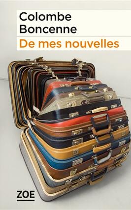 De mes nouvelles_Zoe_9782889073238.jpg