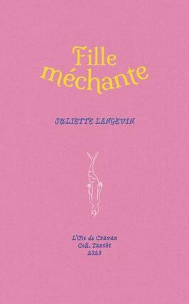 Fille mechante_LOie De Cravan_9782924652527.jpg