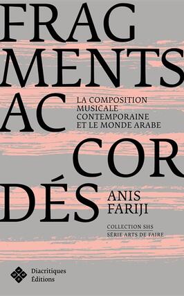 Fragments accordes  la composition musicale cont_Diacritiques editions_9791097093303.jpg