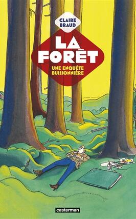 La foret  une enquete buissonniere_Casterman.jpg