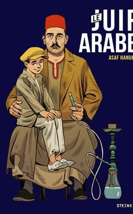 Le Juif arabe_Steinkis editions.jpg