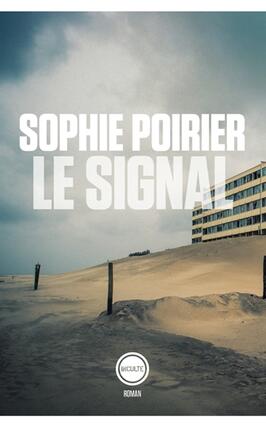 Le Signal : récit d'un amour et d'un immeuble.jpg