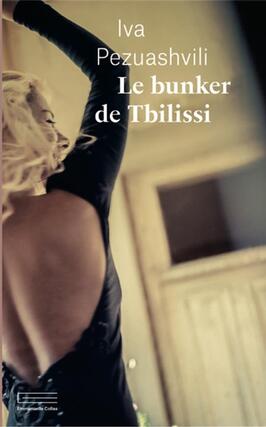 Le bunker de Tbilissi_Editions Emmanuelle Collas.jpg