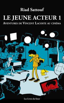 Le jeune acteur. Vol. 1. Aventures de Vincent Lacoste au cinéma.jpg