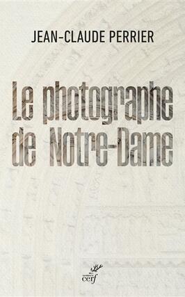 Le photographe de Notre-Dame.jpg
