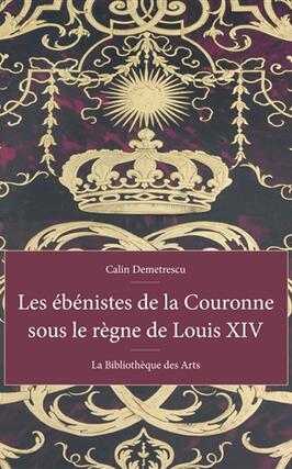 Les ébénistes de la Couronne sous le règne de Louis XIV.jpg