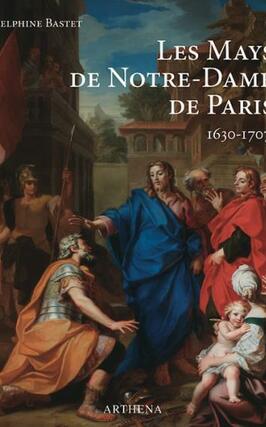 Les Mays de Notre-Dame de Paris : 1630-1707.jpg