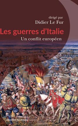 Les guerres dItalie  un conflit europeen_Passes composes_Ministere des Armees.jpg