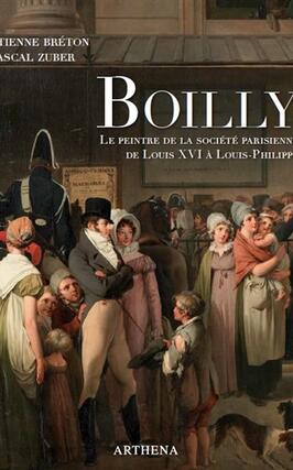 Louis-Léopold Boilly : 1761-1845 : le peintre de la société parisienne de Louis XVI à Louis-Philippe.jpg