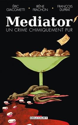 Mediator  un crime chimiquement pur_Delcourt.jpg