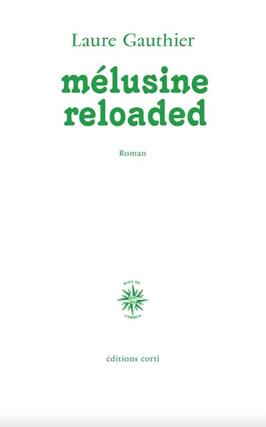 Melusine reloaded_Corti_9782714313201.jpg