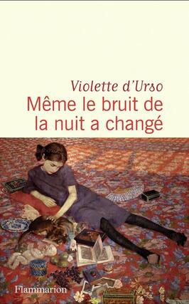 Meme le bruit de la nuit a change_Flammarion.jpg