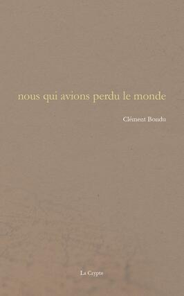 Nous qui avions perdu le monde.jpg