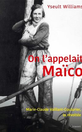On l'appelait Maïco : Marie-Claude Vaillant-Couturier, la révoltée.jpg