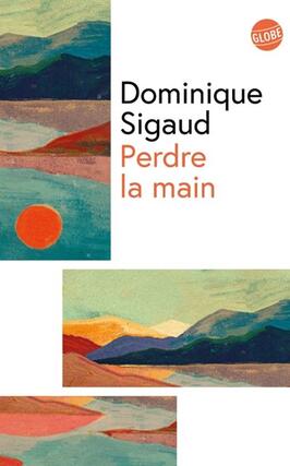 Perdre la main_Globe_9782383612858.jpg