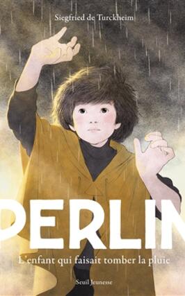 Perlin : l'enfant qui faisait tomber la pluie.jpg