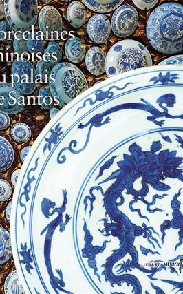 Porcelaines chinoises du palais de Santos.jpg