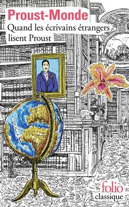 Proust-monde : quand les écrivains étrangers lisent Proust.jpg