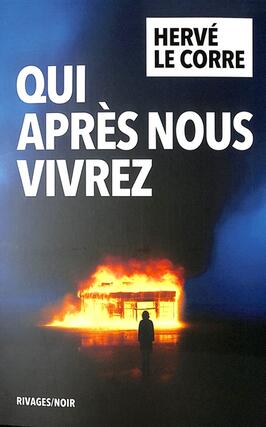 Qui apres nous vivrez_Rivages_9782743661649.jpg