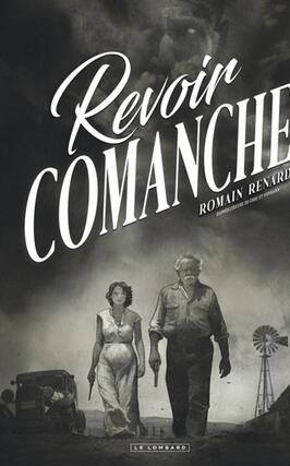 Revoir Comanche_Le Lombard_9782808211772.jpg