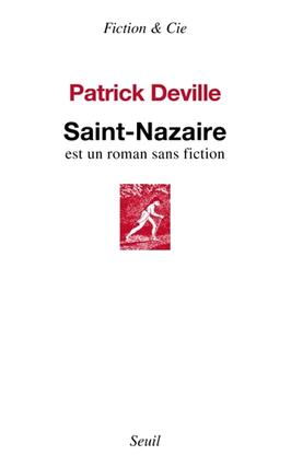 SaintNazaire est un roman sans fiction_Seuil_9782021575347.jpg