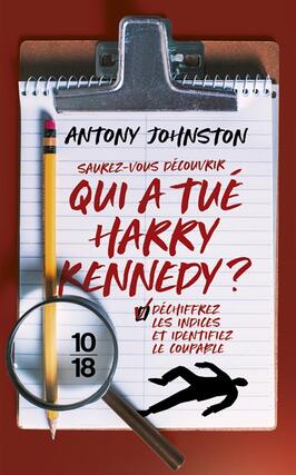 Saurezvous decouvrir qui a tue Harry Kennedy  _1018_9782264087485.jpg